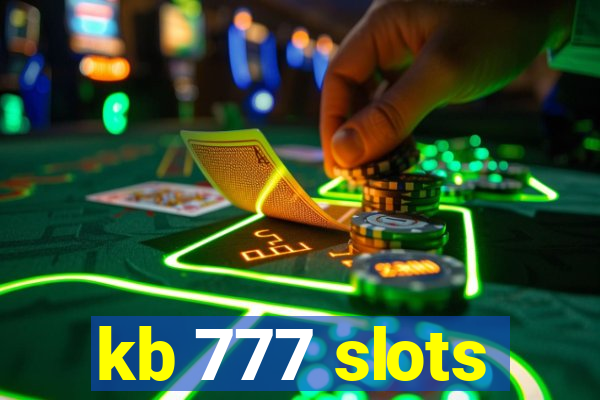 kb 777 slots